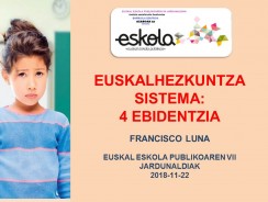 Francisco Luna, “Euskal Hezkuntza Sistema, 4 ebidentzia” hitzaldia