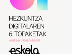 VI. ESKOLA DIGITALA atzeratu egin da